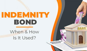 Indemnity Bond: When and How is it Used?