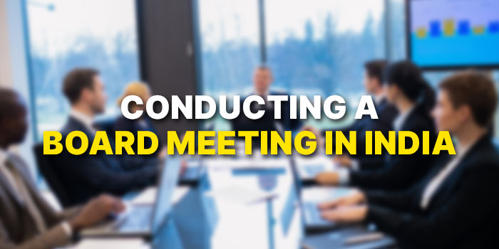 Conducting a Board Meeting in India