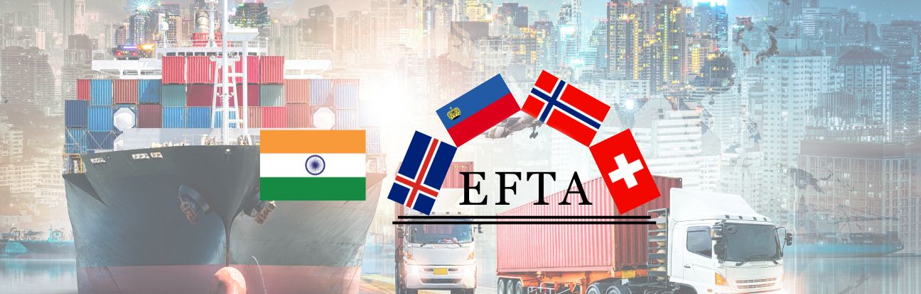 India–EFTA Deal: Driving Investments from Europe to India