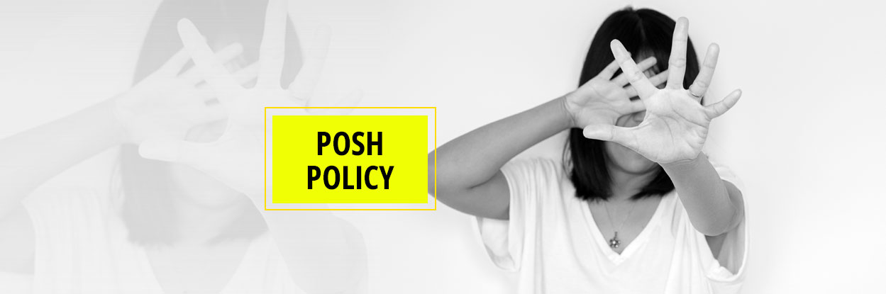 Prevention of Sexual Harassment (POSH) Policy in India