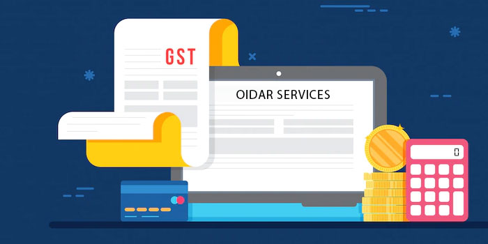 OIDAR Services - Indirect Tax Implication on Foreign Companies in India