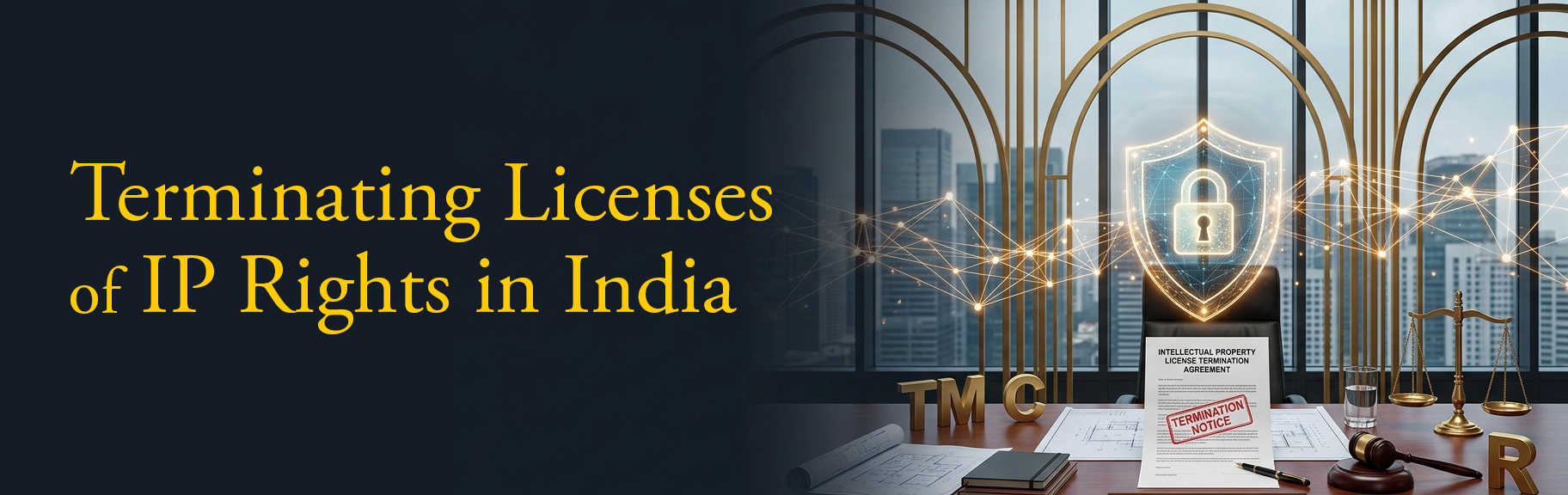 Terminating Licenses of IP Rights in India