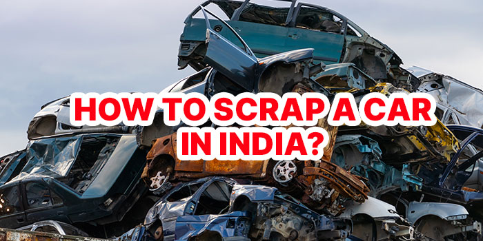 Vehicle Scrapping in India