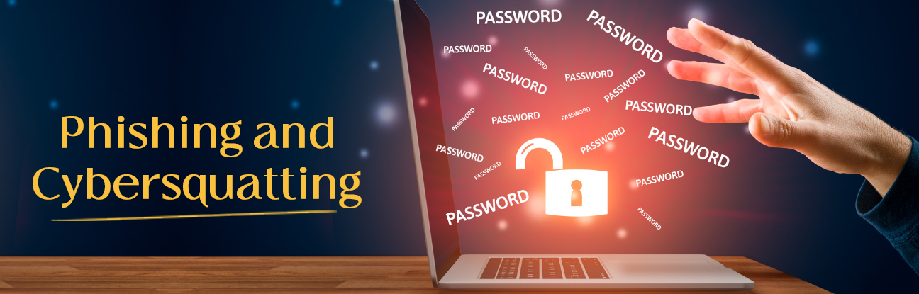 Phishing and Cybersquatting